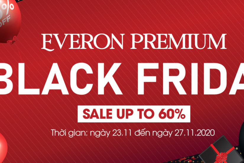 EVERON PREMIUM BLACK FRIDAY: SALE UP TO 60%