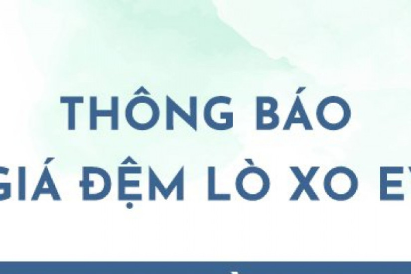 THÔNG BÁO TĂNG GIÁ ĐỆM LÒ XO EVERON